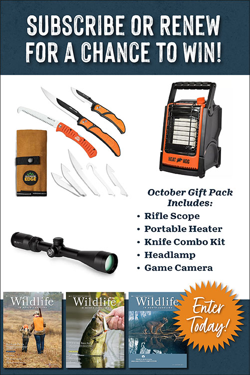 Subscribe or renew for a chance to win a prize pack. October 2023 gift pack includes: rifle scope, portable heater, knife combo kit, headlamp, and game camera. Enter today!